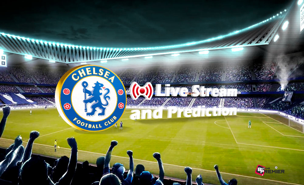 Chelsea Predictions