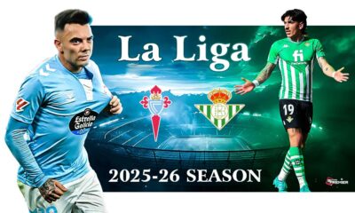 This poster depicts the players from teams Celta Vigo and Real Betis for the upcoming La Liga 2025-26 Matchday 6 clash.