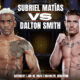 Image shows the fighters facing off for the Subriel Matías vs Dalton Smith bout.