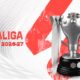 This poster contains the La Liga 2026-27 logo with exciting new season dates.