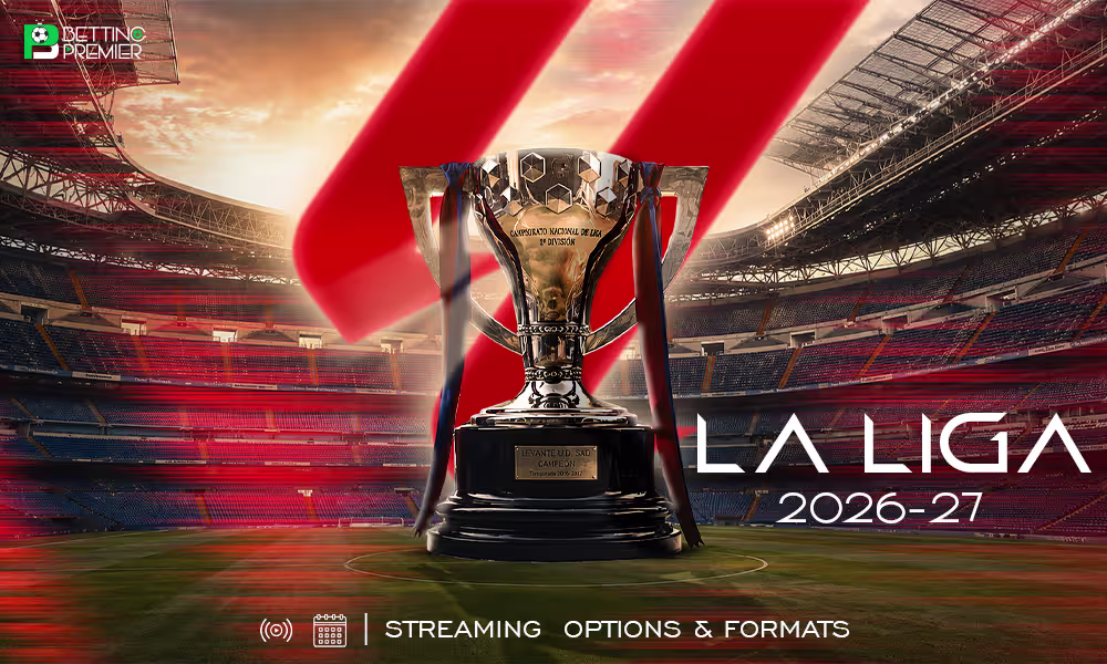 This poster contains the La Liga 2026-27 streaming options and exciting new season dates.
