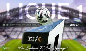 The poster contains the title along with the available streaming options for the Ligue 2026-27 season.